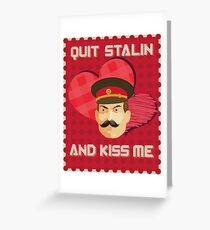 Stalin verlassen und mich küssen Grußkarte