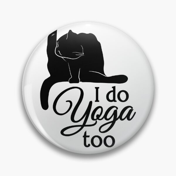 Item preview, I Do Yoga Too | Cat | Black | White designed and sold by Wintre2.