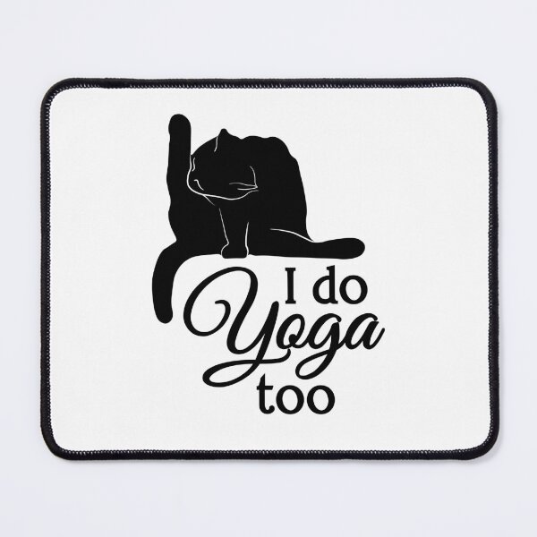 Item preview, I Do Yoga Too | Cat | Black | White designed and sold by Wintre2.