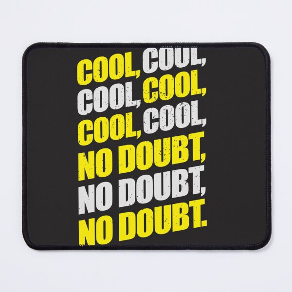 Item preview, Brooklyn Nine-Nine Jake Peralta Cool Cool Cool No Doubt Long Sleeve T-Shirt designed and sold by AngeloNowack.