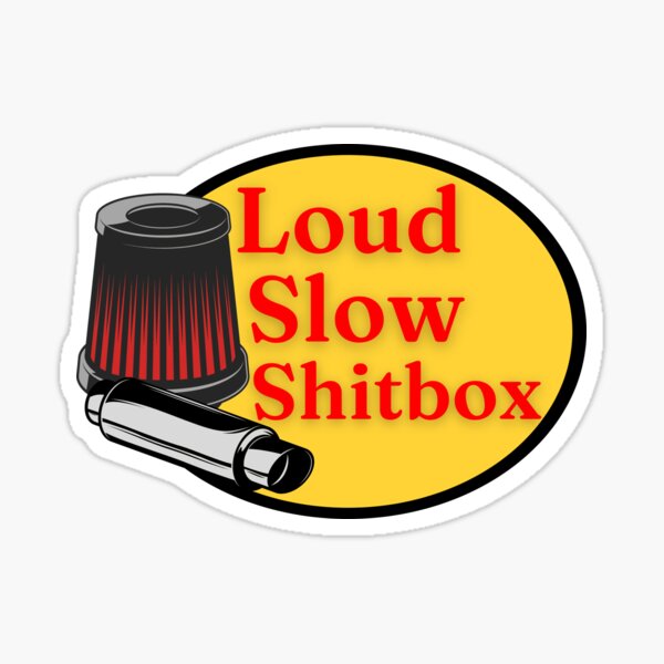 Artikel-Vorschau von Laute langsame Shitbox - Lustiges Auto, designt und verkauft von Dailey-FS.