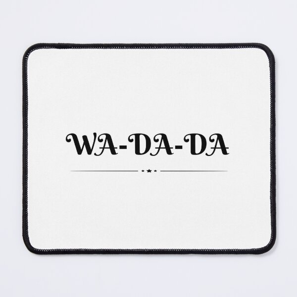 Item preview, WA DA DA designed and sold by JeeJee9377.