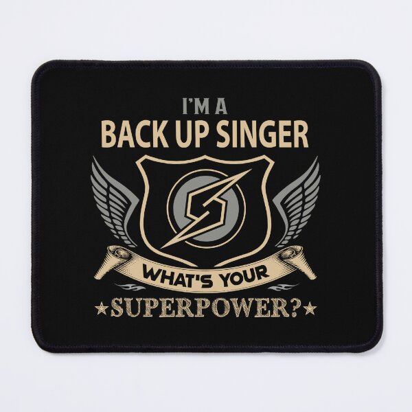 Item preview, Back Up Singer T Shirt - What Is Your Superpower Job Gift Item Tee designed and sold by nutallrosario.
