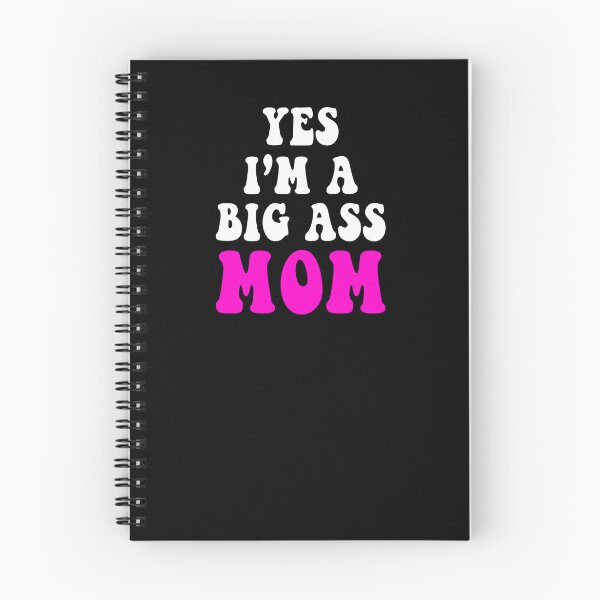 Item preview, Yes I'm A Big Ass Mom designed and sold by MerchLovers.
