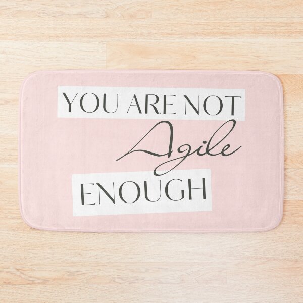 Item preview, You are not Agile enough  designed and sold by trendingatees.