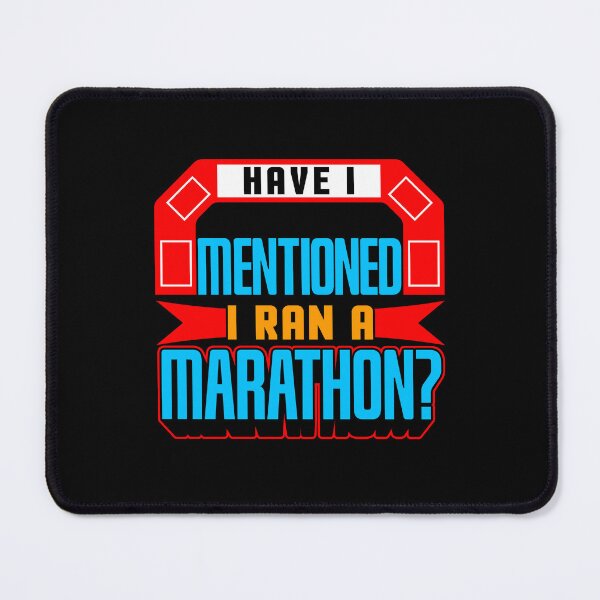 Item preview, Have I Mentioned I Ran A Marathon? designed and sold by thingsandthings.