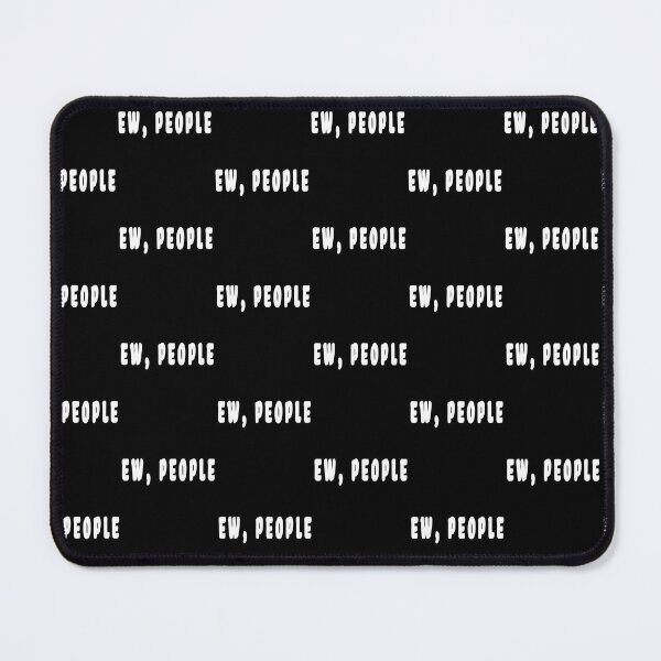 Item preview, ew, people. designed and sold by GOLDFAMILYSHOP.
