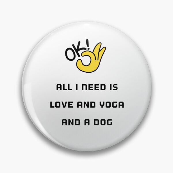 Aperçu de l'œuvre Tout ce dont j'ai besoin, c'est d'amour, de yoga et d'un chien créée et vendue par LibicoStore.