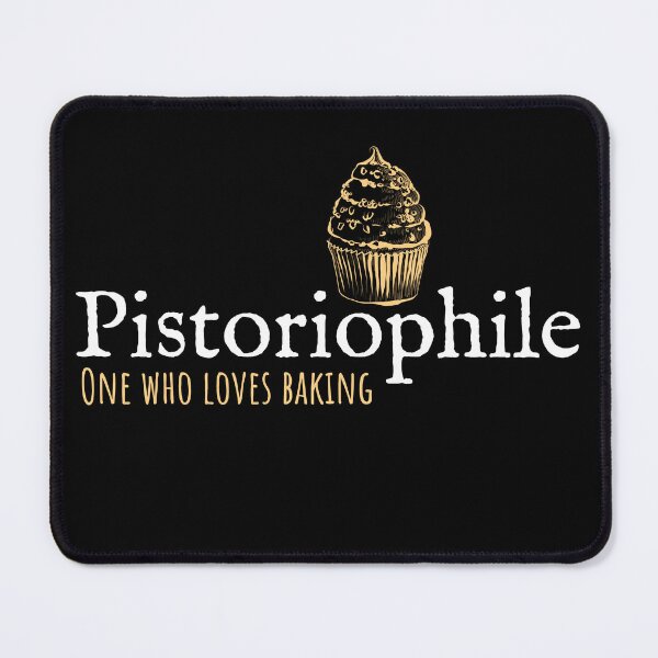 Item preview, Pistoriophile Nerdy Baker Term designed and sold by IceCreamMuseum.