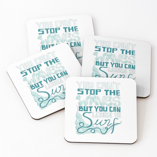 Item preview, You Can't Stop The The Wave But You Can Learn To Surf designed and sold by SpotWarehouse.