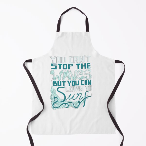 Item preview, You Can't Stop The The Wave But You Can Learn To Surf designed and sold by SpotWarehouse.