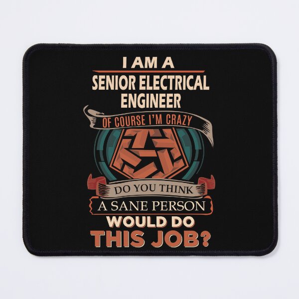 Item preview, Senior Electrical Engineer T Shirt - Sane Person Job Gift Item Tee designed and sold by vonnie38uo.