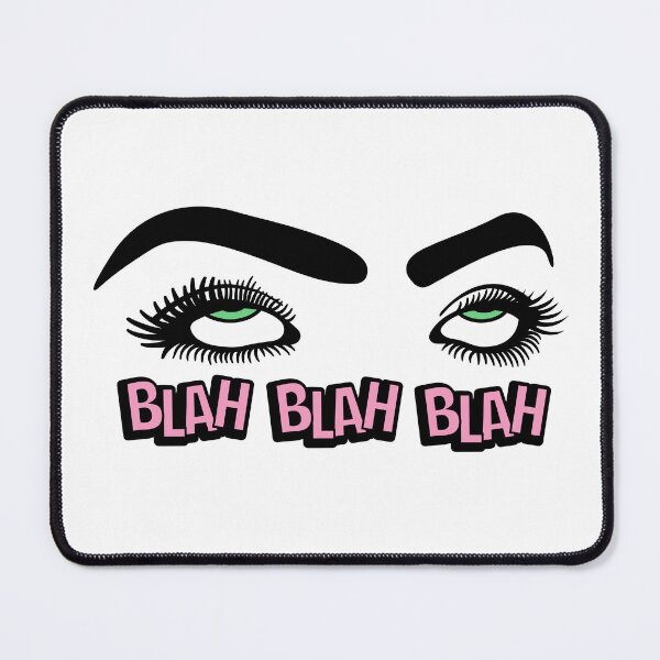 Item preview, Look Blah Blah Blah designed and sold by Anrocala.