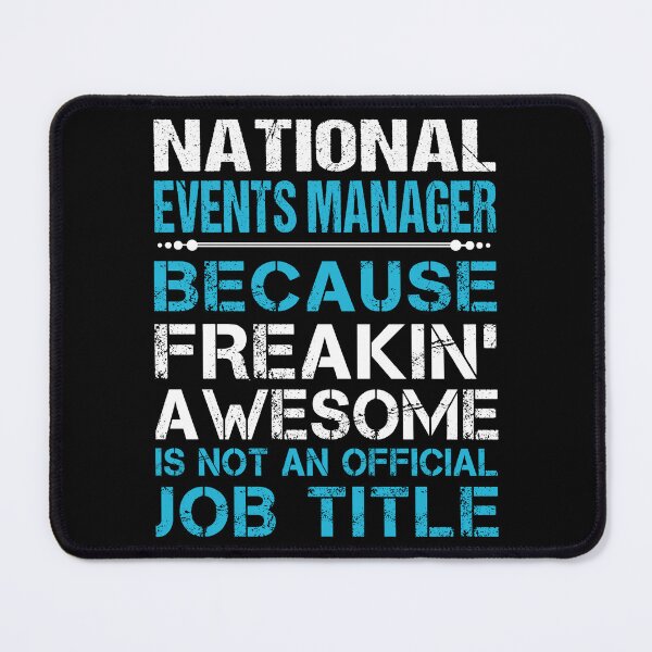 Item preview, National Events Manager T Shirt - Freaking Awesome Job Gift Item Tee designed and sold by oetate4774.