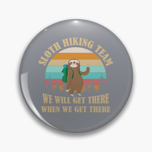 Item preview, Sloth Hiking Team designed and sold by Make-My-Fun.