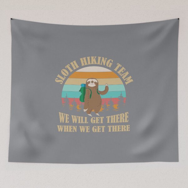 Item preview, Sloth Hiking Team designed and sold by Make-My-Fun.