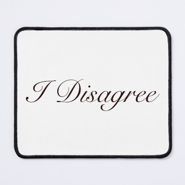 Item preview, I Disagree(black) designed and sold by HGraceful.