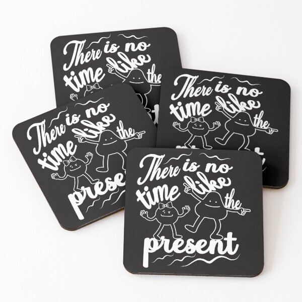 Item preview, there is no time like the present designed and sold by fricostyle.