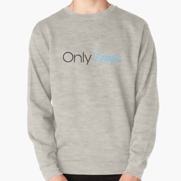 only fans sweatshirt