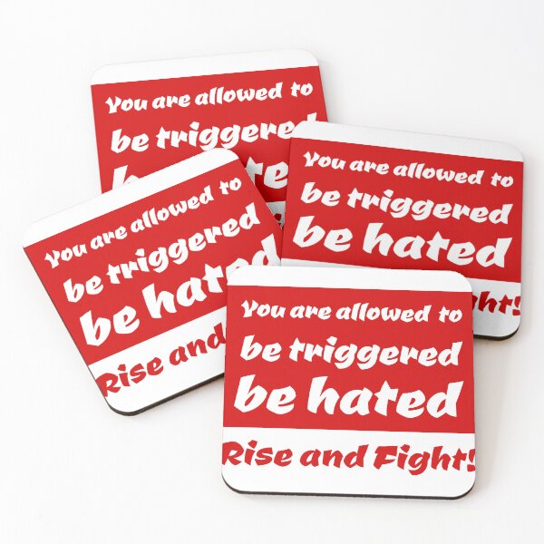 Item preview, You are allowed to be triggered, to be hated. Rise and Fight! designed and sold by PlacidHinds.