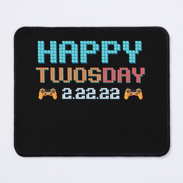Item preview, Happy Twosday 2.22.22 February 22nd 2022 Twos Day designed and sold by ILLYL Creatives.