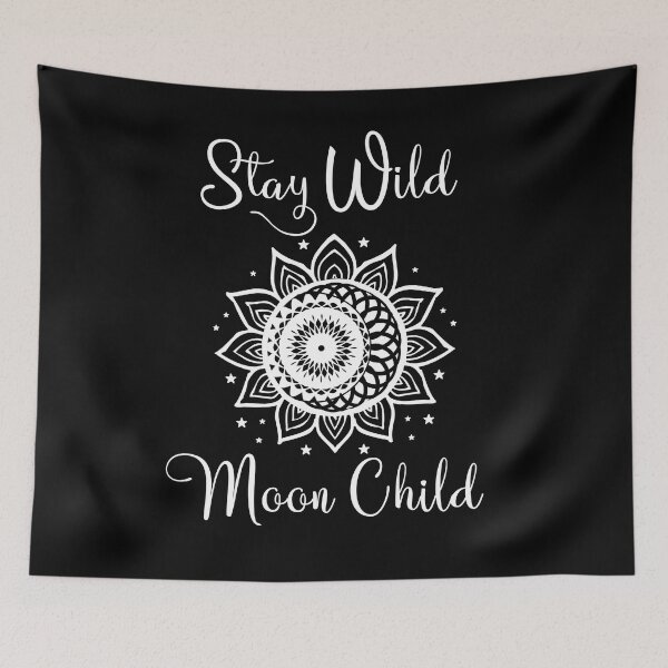 Item preview, Stay Wild Moon Child designed and sold by Fran Fryberg.