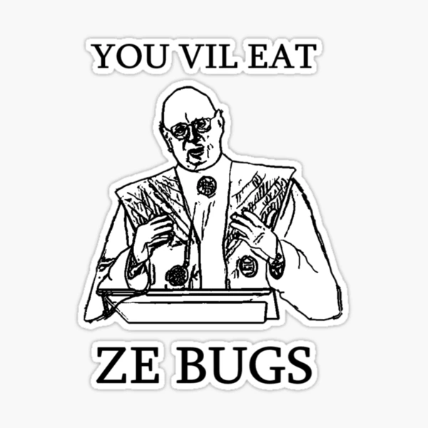 Klaus Schwab eat bugs shirt | Sticker
