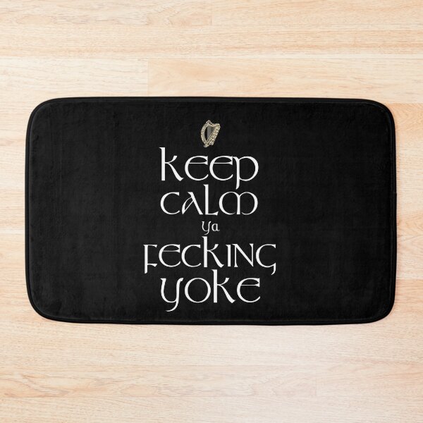 Item preview, Keep Calm Ya Fecking Yoke designed and sold by Fecking-Merch.