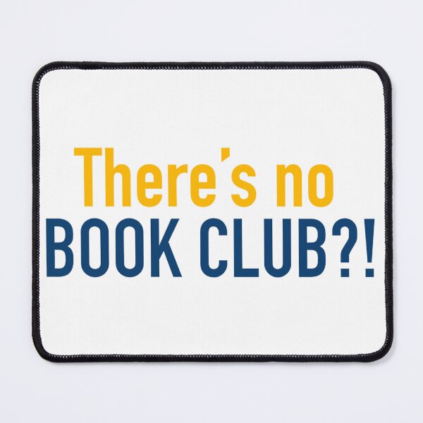 Item preview, There’s no BOOK CLUB? Yellowjackets designed and sold by Savetheoctopus.