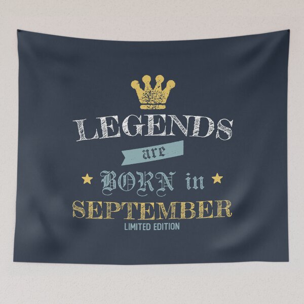 Item preview, Funny Birthday Legends are Born in September designed and sold by wingstar.