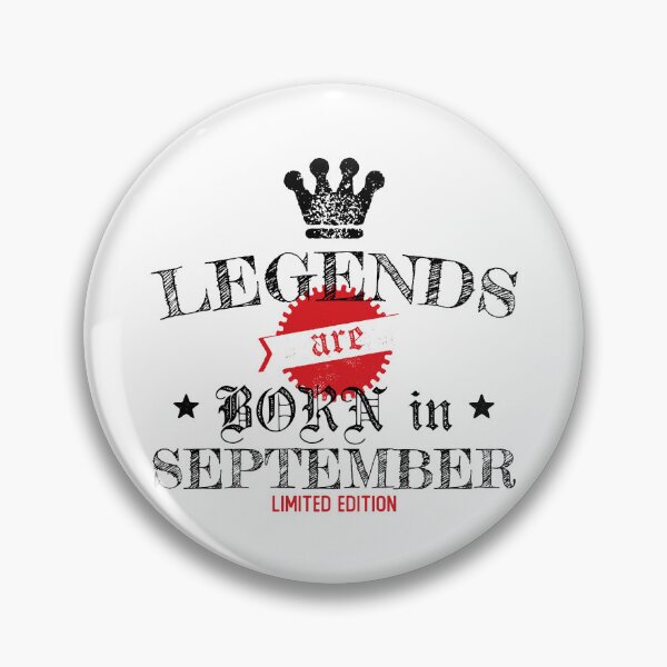 Item preview, Funny Birthday Legends are Born in September designed and sold by wingstar.