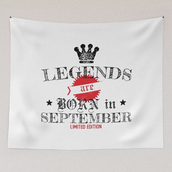 Item preview, Funny Birthday Legends are Born in September designed and sold by wingstar.