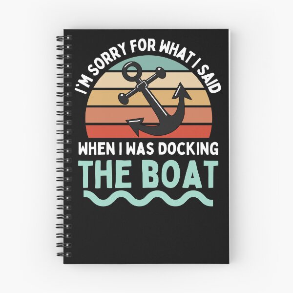 Item preview, Funny captain quote ,I'm Sorry For What I Said When I Was Docking The Boat - an awesome funny dad gift , captain designed and sold by Fokma.