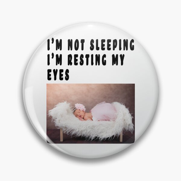 Item preview, I'M NOT SLEEPING, I'M RESTING MY EYES. designed and sold by GOLDFAMILYSHOP.