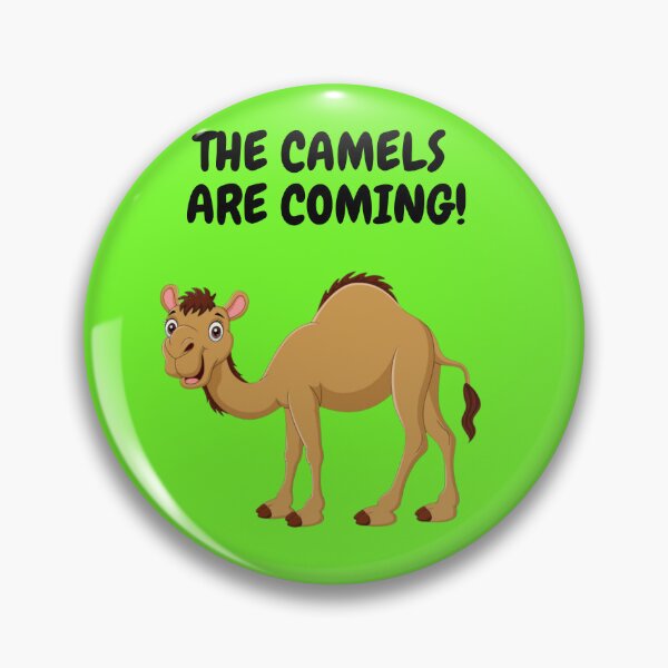Item preview, THE CAMELS ARE COMING! designed and sold by forgodandcountr.