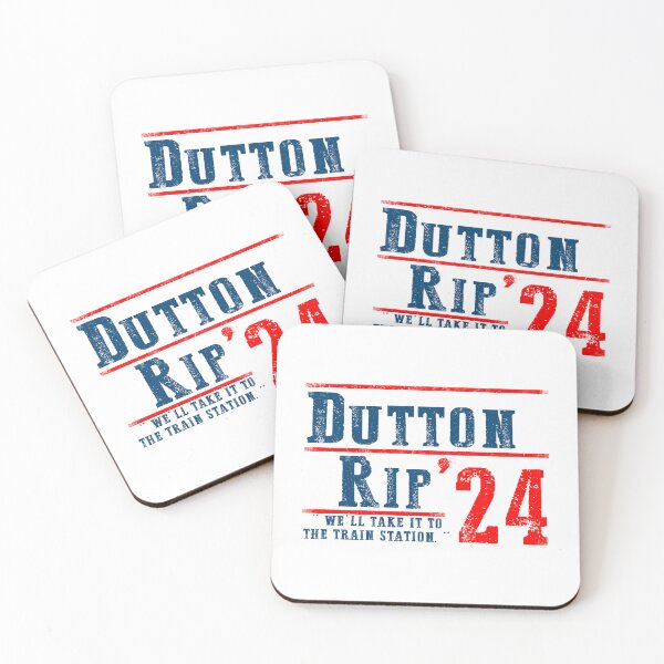 Item preview, Dutton RIP '24 We'll Take It To The Train Station designed and sold by GraphifyArt.