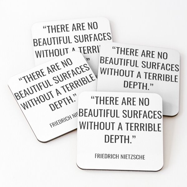 Item preview, Friedrich Nietzsche - There are no beautiful surfaces without a terrible depth. designed and sold by SocraticQuotes.