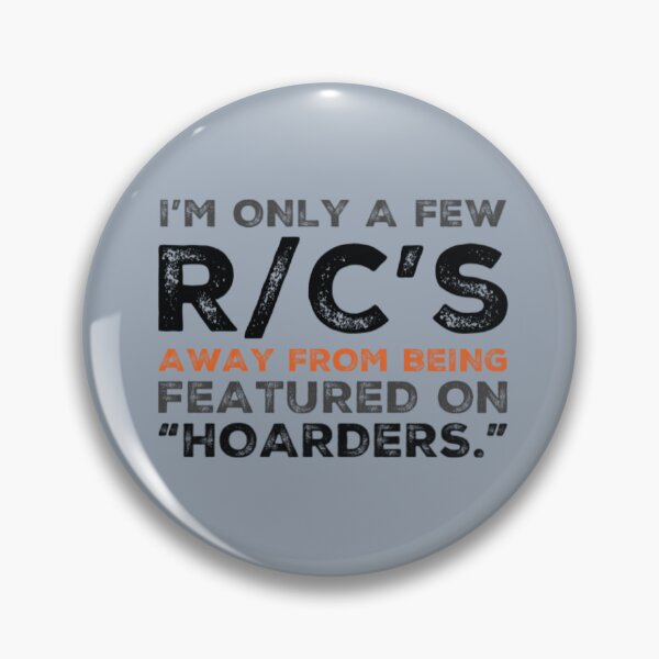 Item preview, ONLY A FEW R/C'S FROM HOARDERS designed and sold by Make-My-Fun.