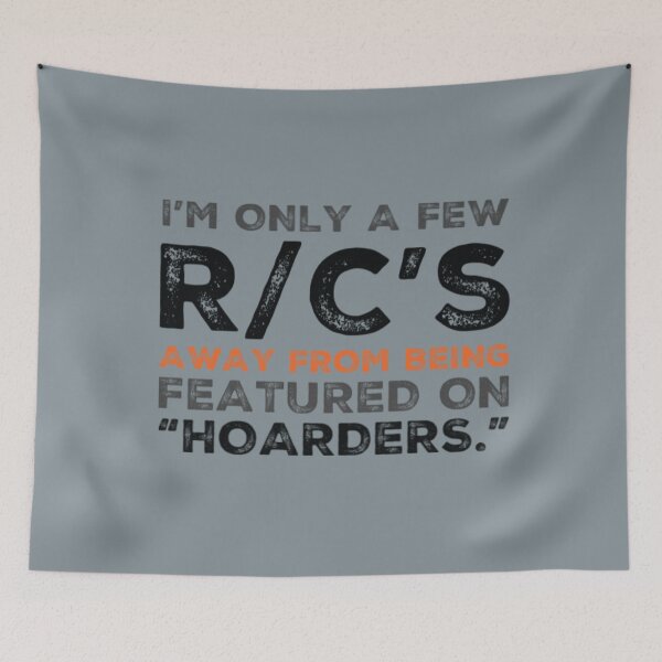 Item preview, ONLY A FEW R/C'S FROM HOARDERS designed and sold by Make-My-Fun.