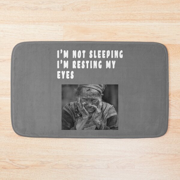 Item preview, I'M NOT SLEEPING, I'M RESTING MY EYES. designed and sold by GOLDFAMILYSHOP.