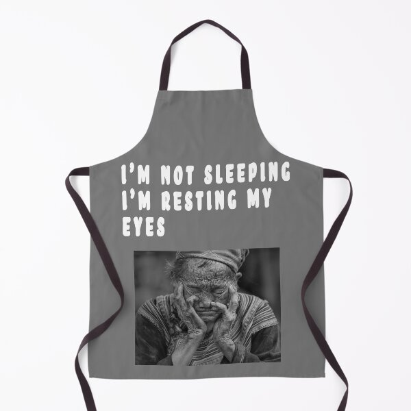 Item preview, I'M NOT SLEEPING, I'M RESTING MY EYES. designed and sold by GOLDFAMILYSHOP.