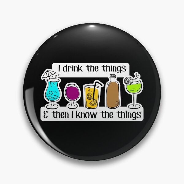 Item preview, FUNNY cocktail lovers - I DRINK and know THINGS - beer drinkers PARTY TIME - social drinker designed and sold by originalsusie.