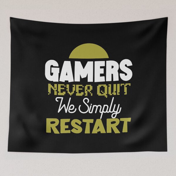 Item preview, Gamers Never Quit. We Simply Restart. designed and sold by palaco210.
