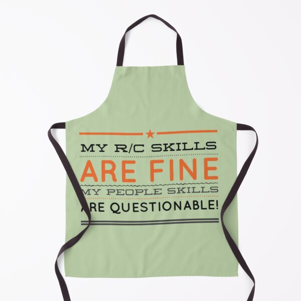 Item preview, MY R/C SKILLS ARE FINEMY PEOPLE SKILLS ARE QUESTIONABLE designed and sold by Make-My-Fun.