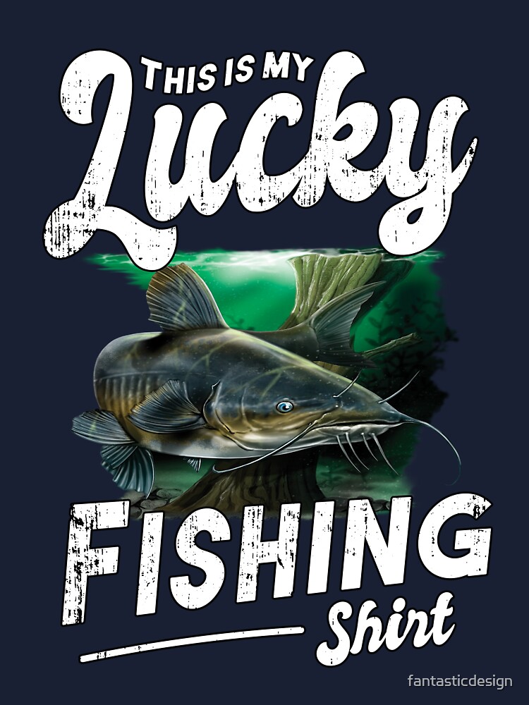 Catfish Funny Gift This Is My Lucky Fishing Shirt Kids T-Shirt