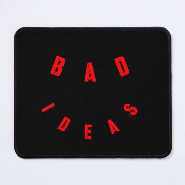 Item preview, Bad ideas designed and sold by Happy store ⭐⭐⭐⭐⭐.