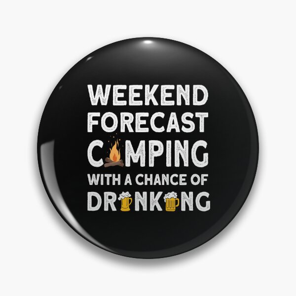 Item preview, Funny Weekend Forecast Camping Hiking and Camping designed and sold by Shirt-Kaiser.
