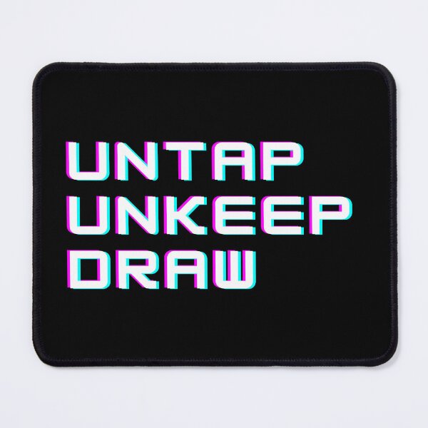 Item preview, Untap Unkeep Draw glitch style designed and sold by SweetbeStore.