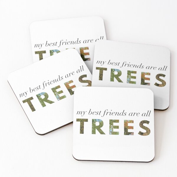 Item preview, My Best Friends Are All Trees designed and sold by strongpurpose.