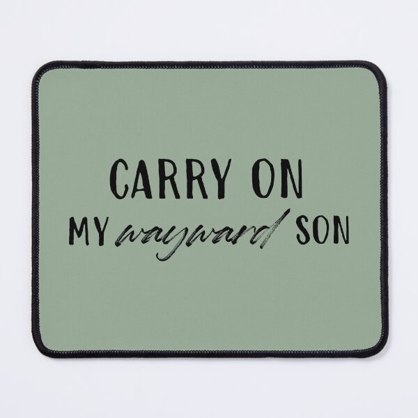 Item preview, carry on my wayward son - black designed and sold by lexicolor.